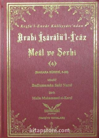 Keşfü'l-Envar Külliyatından Arabi İşaratü'l-İcaz Meal ve Şerhi 4