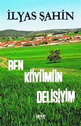 Ben Köyümün Delisiyim