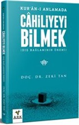 Kur'an-ı Anlamada Cahiliyeyi Bilmek