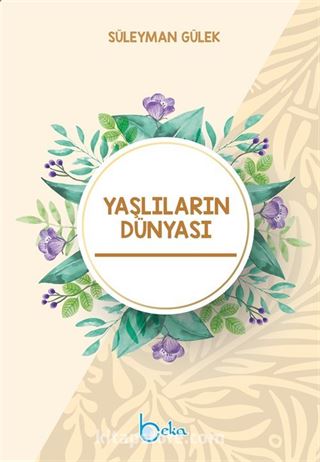 Yaşlıların Dünyası