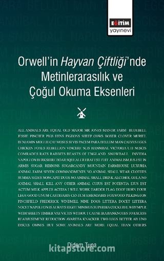 Orwell'in Hayvan Çiftliği'nde Metinlerarasılık ve Çoğul Okuma