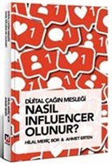 Dijital Çağın Mesleği Nasıl Influencer Olunur?