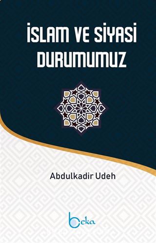 İslam ve Siyasi Durumumuz