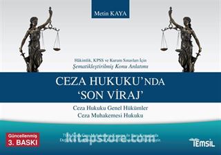 Ceza Hukukunda Son Viraj