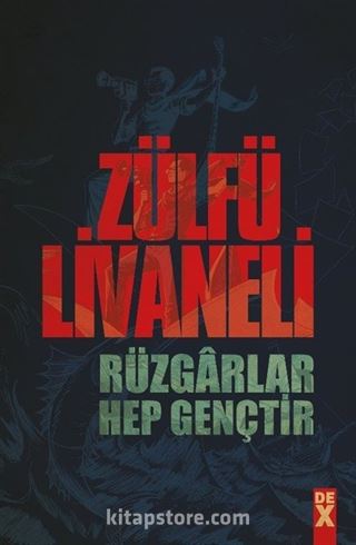 Rüzgarlar Hep Gençtir