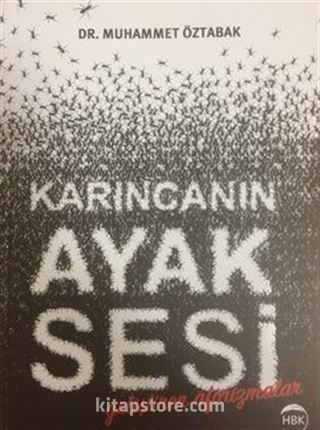 Karıncanın Ayak Sesi