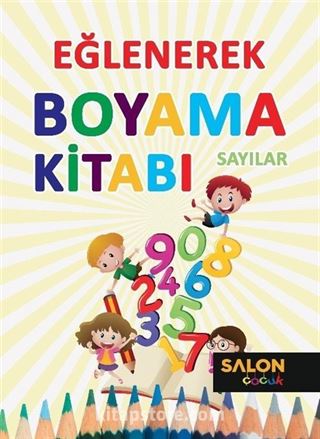 Sayılar / Eğlenerek Boyama Kitabı