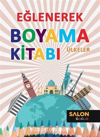 Ülkeler / Eğlenerek Boyama Kitabı