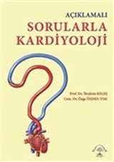 Açıklamalı Sorularla Kardiyoloji