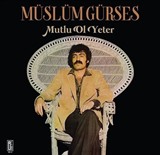 Müslüm Gürses - Mutlu Ol Yeter (Plak)