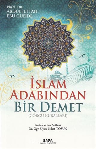 İslam Adabından Bir Demet