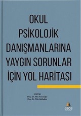 Okul Psikolojik Danışmanlarına Yaygın Sorunlar İçin Yol Haritası