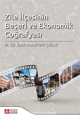 Zile İlçesinin Beşeri ve Ekonomik Coğrafyası