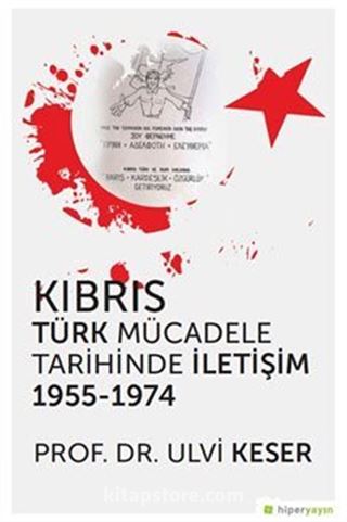 Kıbrıs Türk Mücadele Tarihinde İletişim 1955-1974