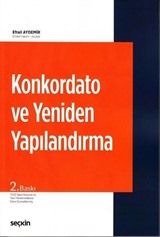 Konkordato ve Yeniden Yapılandırma