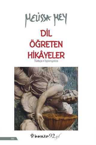 Dil Öğreten Hikayeler (Türkçe- İspanyolca)