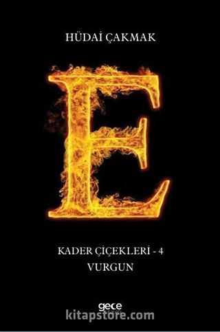 Kader Çiçekleri 4 / Vurgun