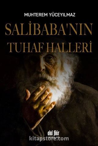 Salibaba'nın Tuhaf Halleri