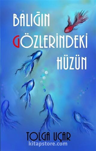 Balığın Gözlerindeki Hüzün