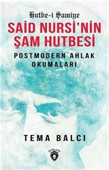 Said Nursi'nin Şam Hutbesi