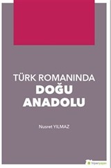 Türk Romanında Doğu Anadolu