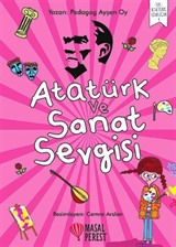 Atatürk ve Sanat Sevgisi