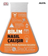 Bilim Nasıl Çalışır? / DK Nasıl Çalışır Serisi