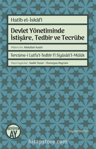 Devlet Yönetiminde İstişare, Tedbir ve Tecrübe