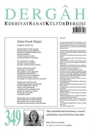 Dergah Edebiyat Sanat Kültür Dergisi Sayı:349 Mart 2019