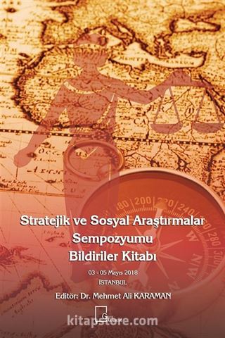 Stratejik ve Sosyal Araştırmalar Sempozyumu Bildiriler Kitabı