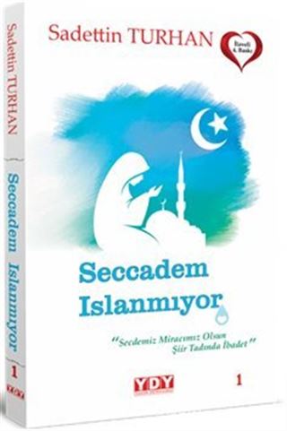 Seccadem Islanmıyor