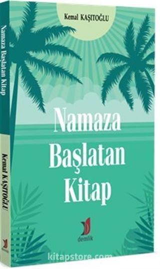 Namaza Başlatan Kitap