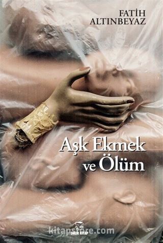 Aşk Ekmek ve Ölüm