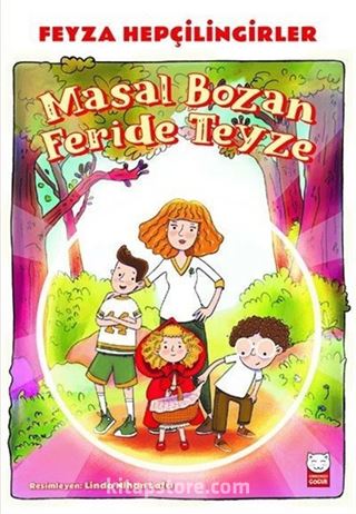 Masal Bozan Feride Teyze