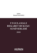 Uygulamalı Rekabet Hukuku Seminerleri 2018