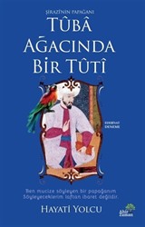 Tuba Ağacında Bir Tuti