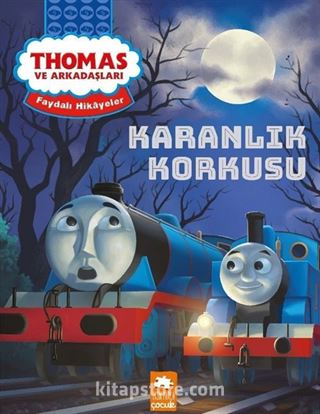 Thomas ve Arkadaşları / Karanlık Korkusu