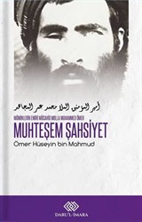 Muhteşem Şahsiyet Mü'minlerin Emiri Mücahid Molla Muhammed Ömer