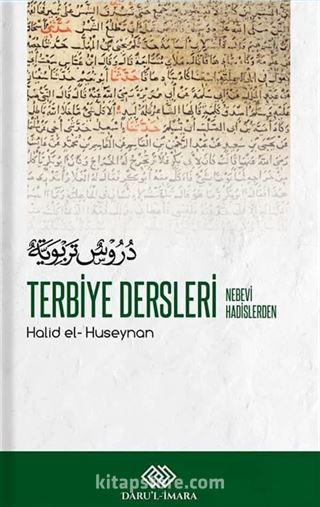 Nebevi Hadislerden Terbiye Dersleri