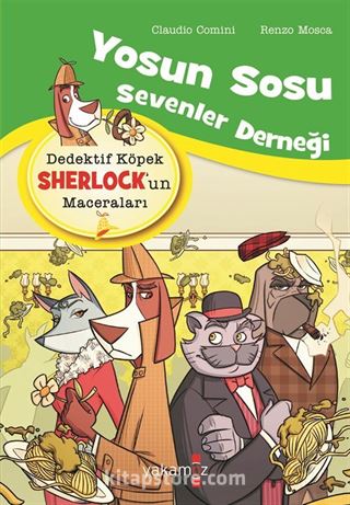 Yosun Sosu Sevenler Derneği / Dedektif Köpek Sherlock'un Maceraları