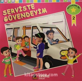 Serviste Güvendeyim