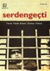 Serdengeçti / Toros Yüzlü Adam