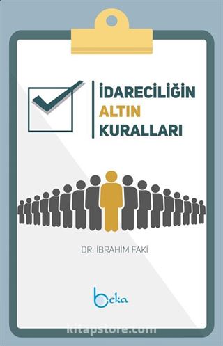 İdareciliğin Altın Kuralları