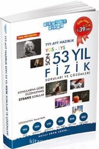 TYT AYT Hazırlık Son 53 Yıl Fizik Çıkmış Sorular ve Çözümleri