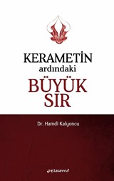 Kerametin Ardındaki Büyük Sır