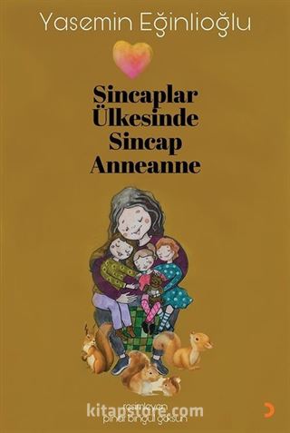 Sincaplar Ülkesinde Sincap Anneanne