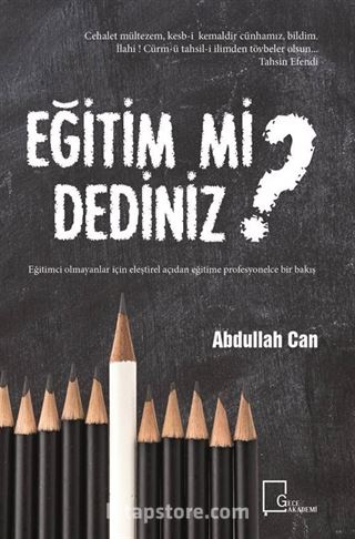 Eğitim mi Dediniz?