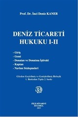 Deniz Ticareti Hukuku I-II