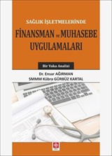 Sağlık İşletmelerinde Finansman ve Muhasebe Uygulamaları