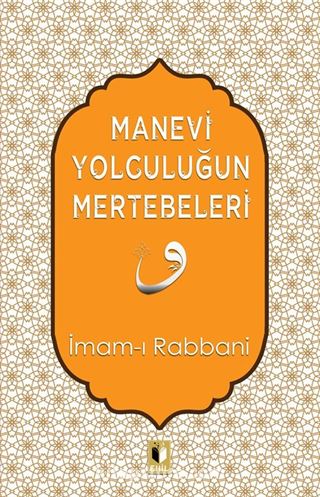 Manevi Yolculuğun Mertebeleri